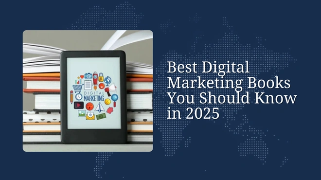 Best Digital Marketing Books You Should Know in 2025